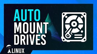 Automount Drives on Linux (+Mount Windows drives) | Arch/Manjaro/EndeavourOS, Linux
