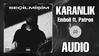 Emboli ft. Patron - Karanlık () Resimi