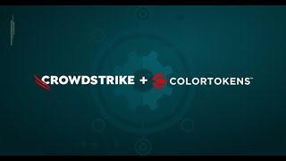 ColorTokens + CrowdStrike Integration Case Study