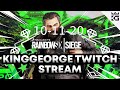 KingGeorge Rainbow Six Twitch Stream 10-11-20