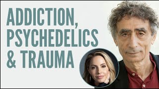 Addiction, Psychedelics and Reframing Trauma | Gabrielle Bernstein & Dr. Gabor Maté