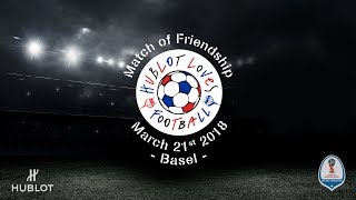 Football Match of Friendship - Live Stream – Hublot watch video