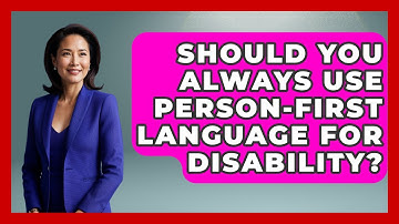 Should You Always Use Person-First Language For Disability? | Your Disabled Truth News
