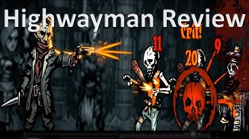 Highwayman Guide: Darkest Dungeon