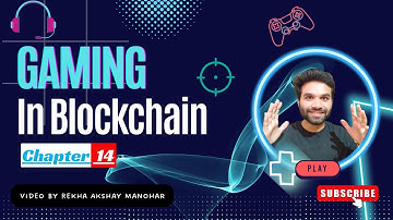 How to use Blockchain Technology in Gaming Chapter 14 | Blockchain Project Ideas #blockchain #hindi