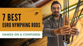 7 Best Euro Nymphing Rods (HandsOn & Compared)