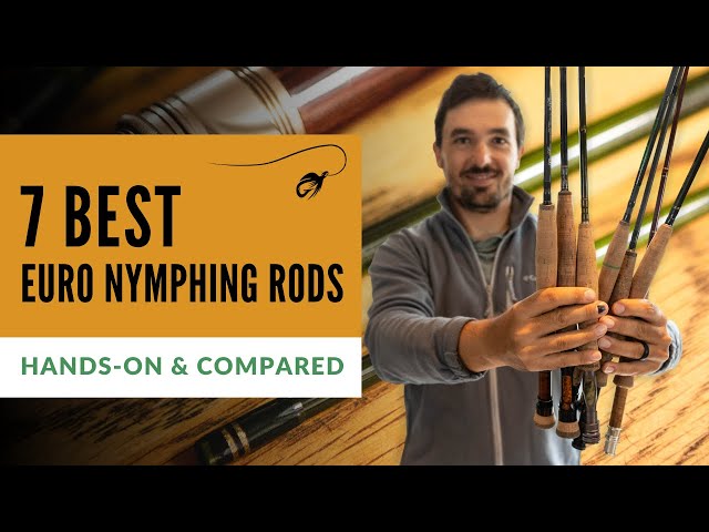 7 Best Euro Nymphing Rods (Hands-On & Compared) 