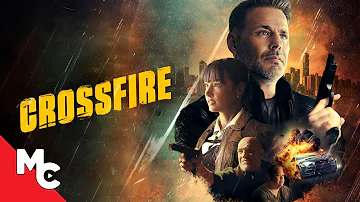 Crossfire | Full Movie | Action Thriller