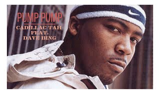 Cadillac Tah Feat. Dave Bing - Pump Pump