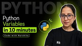 Python Variables in 10 Minutes — I Wish Someone Taught Me This Sooner