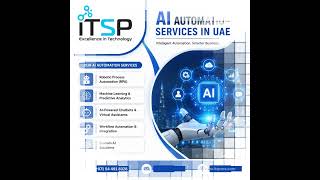 Transform Your Business with Next-Gen AI Automation Services in the UAE – ITSP Technologies!