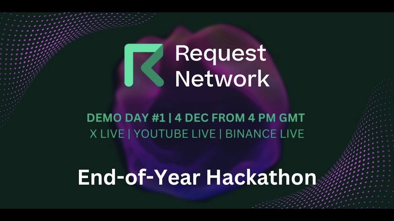 End-of-Year Hackathon with Request Network Demo event 1 - YouTube