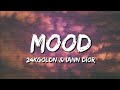 ♪ 24kGoldn & Iann Dior - Mood | slowed & reverb (Lyrics)