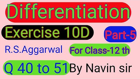 Differentiation R S Aggarwal solution Class 12 Ex-10D Q 40 to 51 Derivative of Inverse trigonometric