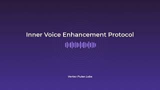 Inner Voice Enhancement Protocol Precision Subliminal Integration