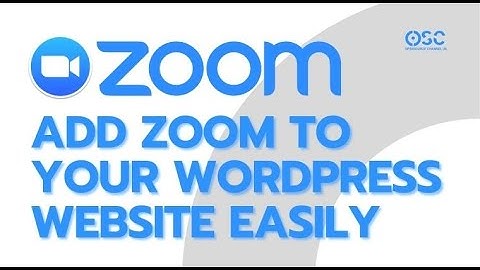 How To Host A Zoom Meeting With Wordpress Easily