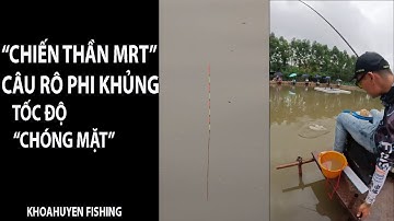 Đài sư Trung Quốc | Chiến thần Mrt câu rô phi khủng với tốc độ chóng mặt - KhoaHuyen Fishing