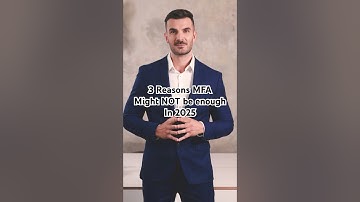 3 Reasons MFA Might Not Be Enough in 2025