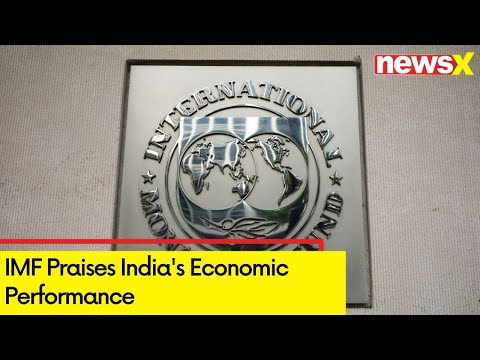 IMF Applauds India's