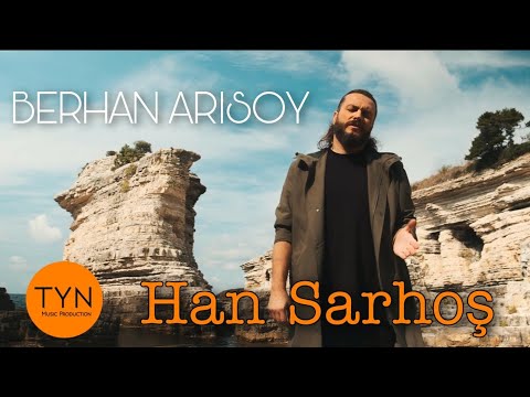 Berhan Arısoy - Han Sarhoş