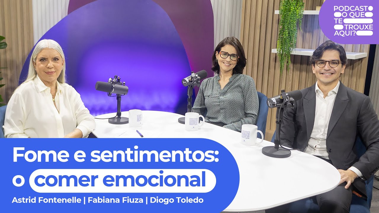 Comer emocional: o que os sentimentos têm a ver com a fome? | T. 1 Ep. 6