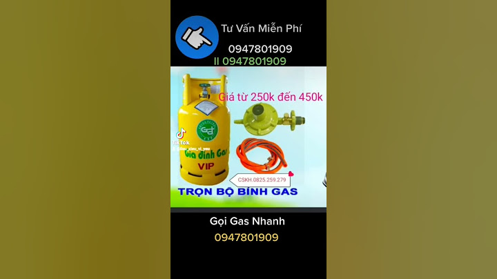 Vỏ bình gas 6kg giá bao nhiêu năm 2024