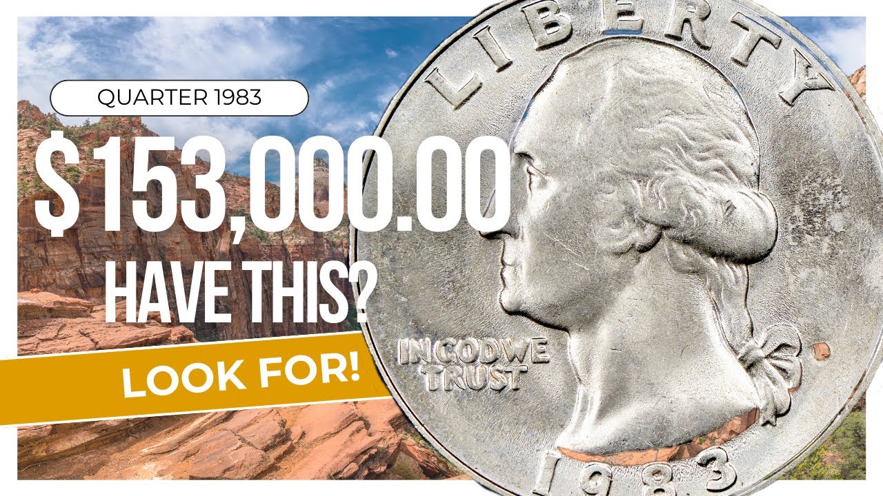 QUARTER 1983 WORTH MONEY RARE QUARTERS TO LOOK FOR SOLD COINS WORTH quarter-1983-worth-money-rare-quarters-to-look-for-sold-coins-worth