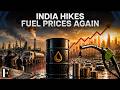 Petrol, Diesel Prices Rise for the Third Time in 10 Days | FP Video