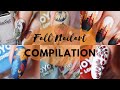 Fall Nailart COMPILATION   ||   11 easy RELAXING fall designs