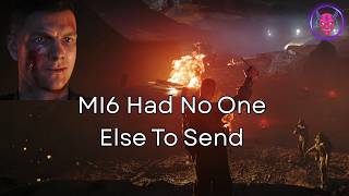 MI6 Had No One Else To Send | 007 First Light