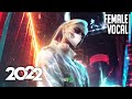 ✪ Beautiful Female Vocal Music 2022 Mix #9 ♫ Top 50 NCS Gaming Music, EDM, Trap, DnB, Dubstep, House
