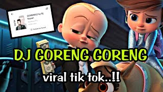 yang kalian cari dj goreng goreng x tapis tapis viral tik tok (terbaru)