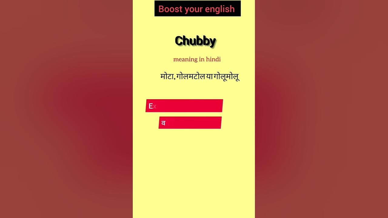 Chubby meaning in hindi short YouTube