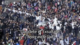 Gaudete et Exsultate: An Overview - The Jesuit Post