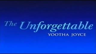 THE UNFORGETTABLE YOOTHA JOYCE (Documentary  2001)