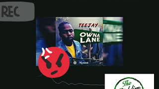 TEEJAY-OWNA LANE RIDDIM INSTRUMENTAL