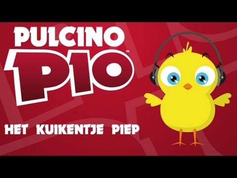 PULCINO PIO - Het Kuikentje Piep (Official video)