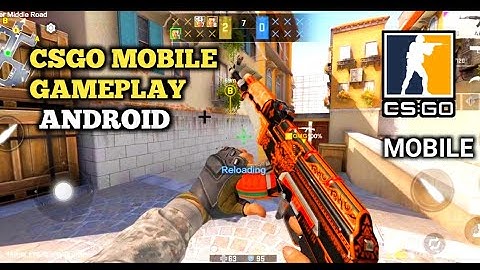 GAMEPLAY CSGO MOBILE DELUXE ANDROID