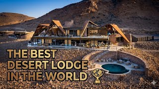 The best Desert Lodge in the World