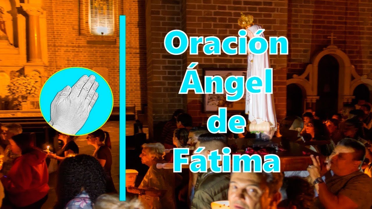 #oracion ángel de Fátima - padre Dario Betancourt biblia nedir