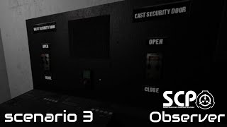 SCP: Observer | scenario 3