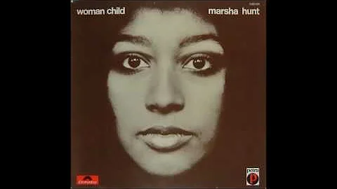 Marsha Hunt - Woman Child (full album)