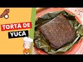 RECETA TORTA DE YUCA MANABITA