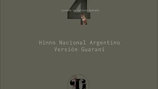 Himno Nacional Argentino en Guaraní