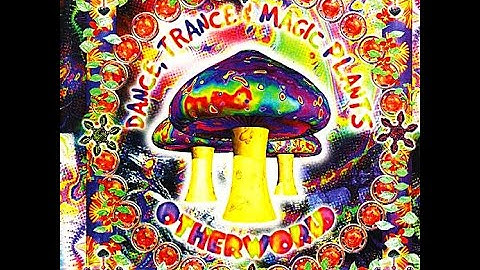 VA - Dance, Trance & Magic Plants (Otherworld) (Transient Records, 1997)