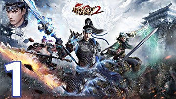 DYNASTY LEGENDS 2 - Gameplay Walkthrough Part 1 - Chapter 1 (iOS, Android)