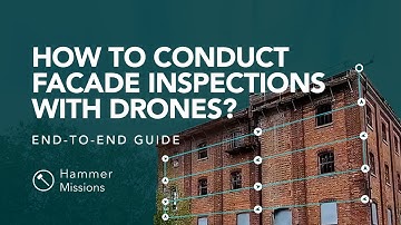 How to Carry Out Facade Inspections with Drones | Hammer Missions