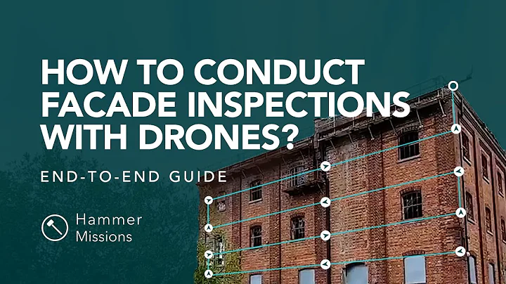 How to Carry Out Facade Inspections with Drones | Hammer Missions