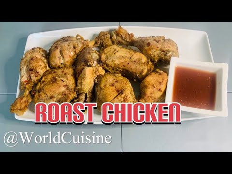 Roast Chicken | Chicken Steam Roast Style | Recipes By World Cuisine
