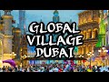 |DUBAI🌍GLOBAL VILLAGE| (Dubai, Global village, burjkhalifa, global village dubai)